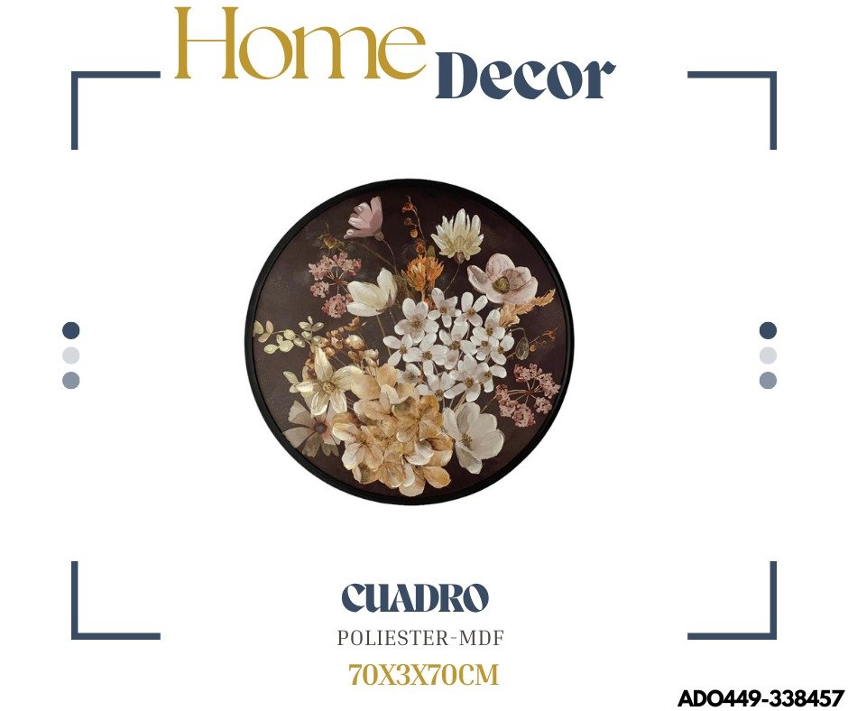 CUADRO REDONDO FLORES DECOR 70X3X70CM
